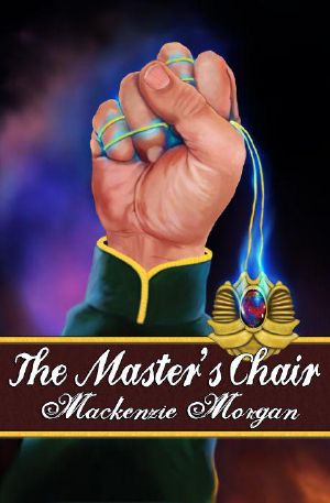 [Chronicles of Terah 01] • The Master's Chair